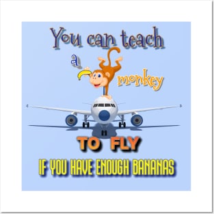 You Can Teach A Monkey To Fly Posters and Art